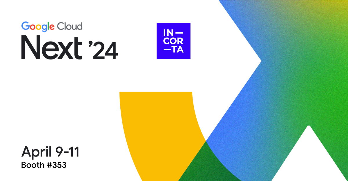 Google Next 2024 Incorta